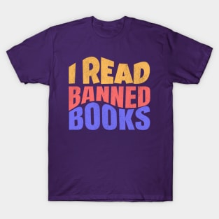 I read banned books T-Shirt